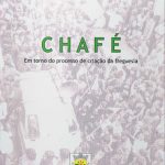 CHAFÉ - Em torno do processo de criação da freguesia