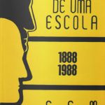 Cem Anos de Uma Escola