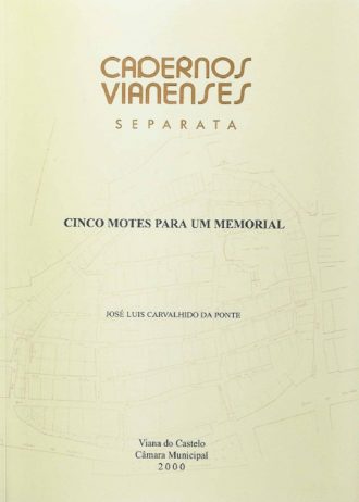 cover_Cinco-Motes-para-um-Memorial-Separata-do-tomo-16-dos-Cadernos-Vianenses.jpg