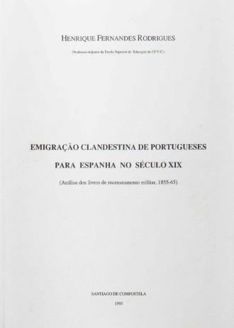 cover_Emigracao-Clandestina-de-Portugueses-para-Espanha-no-Seculo-XIX.jpg