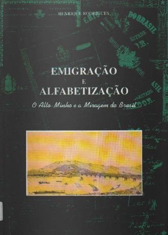 cover_Emigracao-e-Alfabetizacao-O-Alto-Minho-e-a-Miragem-do-Brasil.jpg