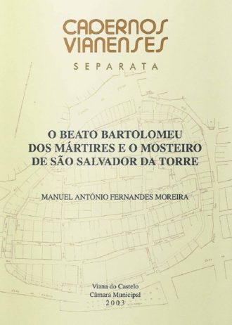 cover_O-Beato-Bartolomeu-dos-Martires-e-o-Mosteiro-de-Sao-Salvador-da-Torre.jpg
