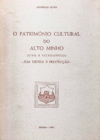 cover_O-Patrimonio-cultural-do-Alto-Minho-Civil-e-Eclesiastico.jpg