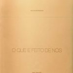 O Que é feito de Nós