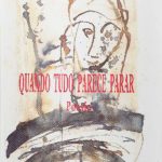 Quando Tudo Parece Parar