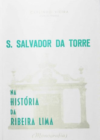 cover_S.-Salvador-da-Torre-na-Historia-da-Ribeira-Lima.jpg