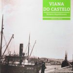 Viana do Castelo - Roteiros Republicanos