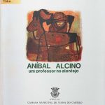 Aníbal Alcino (Um Professor no Alentejo)