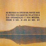 As Regras da Ordem Militar de Avis e Outros Documentos