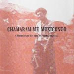 Chamaram-me Muxicongo