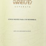 Cinco Motes para um Memorial - Separata do tomo 16 dos Cadernos Vianenses