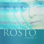 Famílias com Rosto - Volume 1
