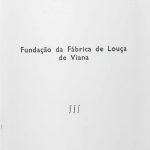 Fundação da Fábrica de Louça de Viana