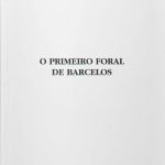 O Primeiro Foral de Barcelos