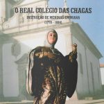 O Real Colégio das Chagas