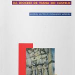 Raízes Históricas da Diocese de Viana do Castelo
