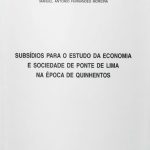 Subsídios para o Estudo da Economia e Sociedade de Ponte de Lima na Época de Quinhentos (Separata)